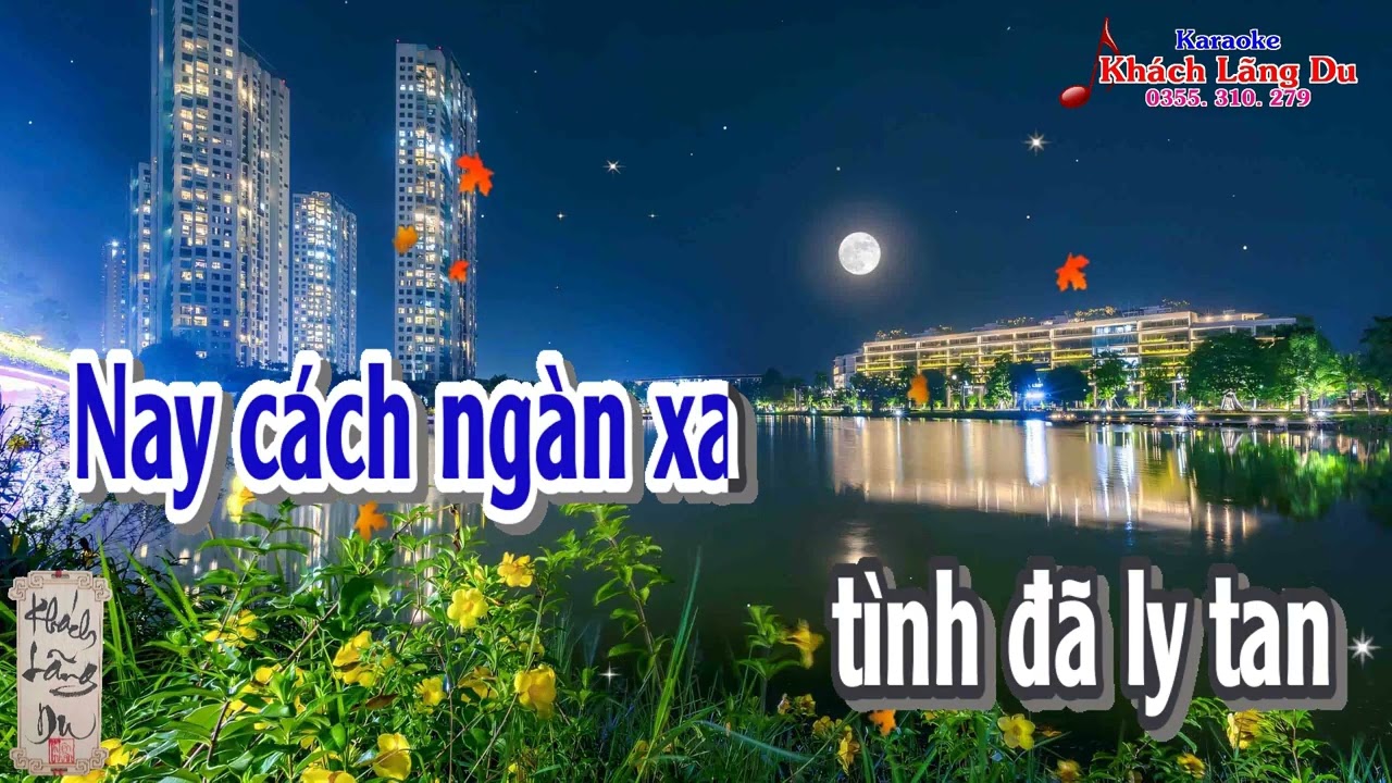 Karaoke dây Kép, TRÊN ĐỈNH THƯƠNG SẦU. Tác giả: Khách Lãng Du.