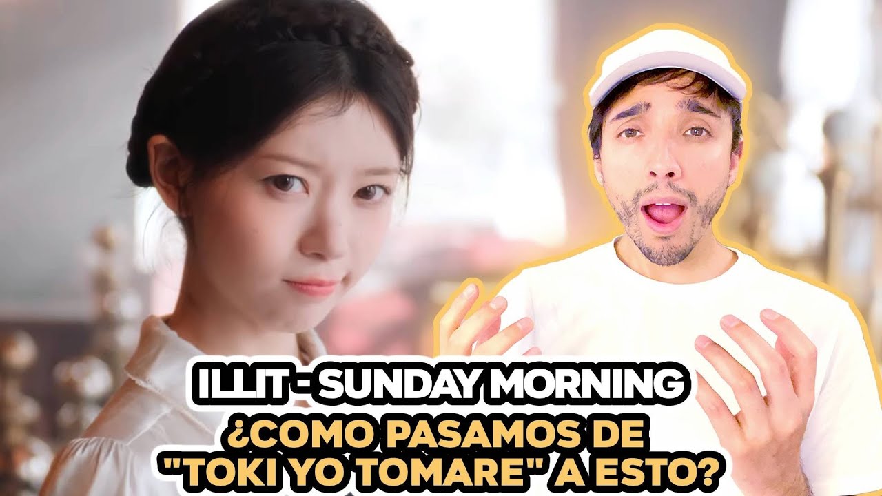 Productor musical reacciona y analiza SUNDAY MORNING de ILLIT ✨