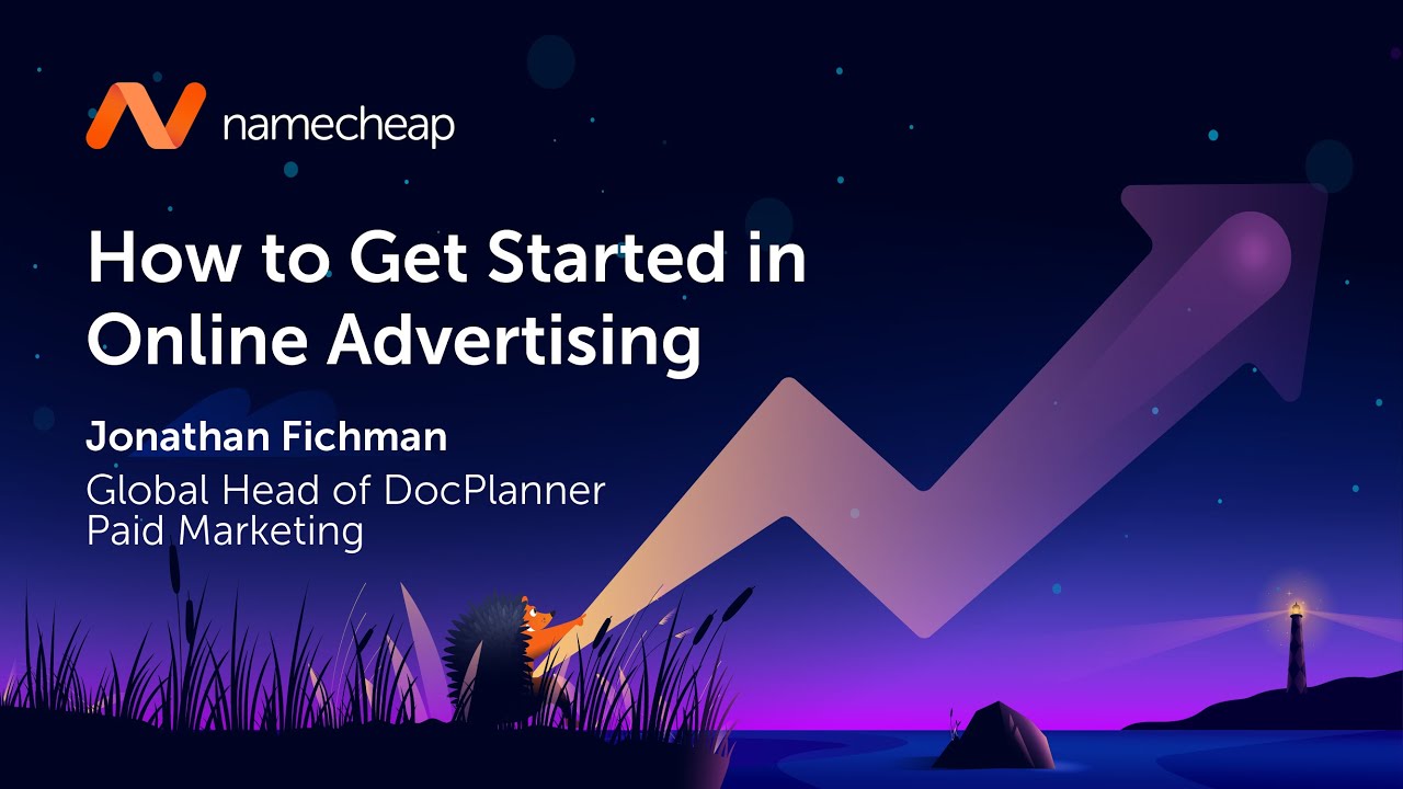 How to get started in online advertising