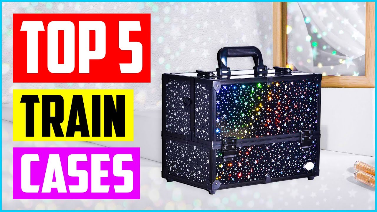 Best Makeup Train Cases in 2022 [ Top 5 Picks ]
