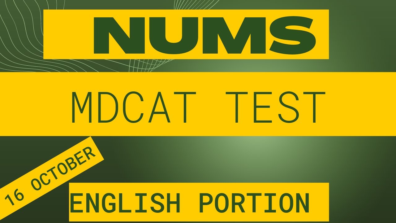 NUMS Mdcat English Test 16 Oct 2022 Solvedquestions|#nums_test_2022#numsmdcat2022#numsentrytest2022