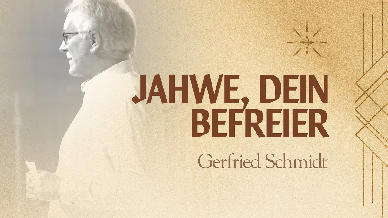 Jahwe, dein Befreier | Gerfried Schmidt | CZB