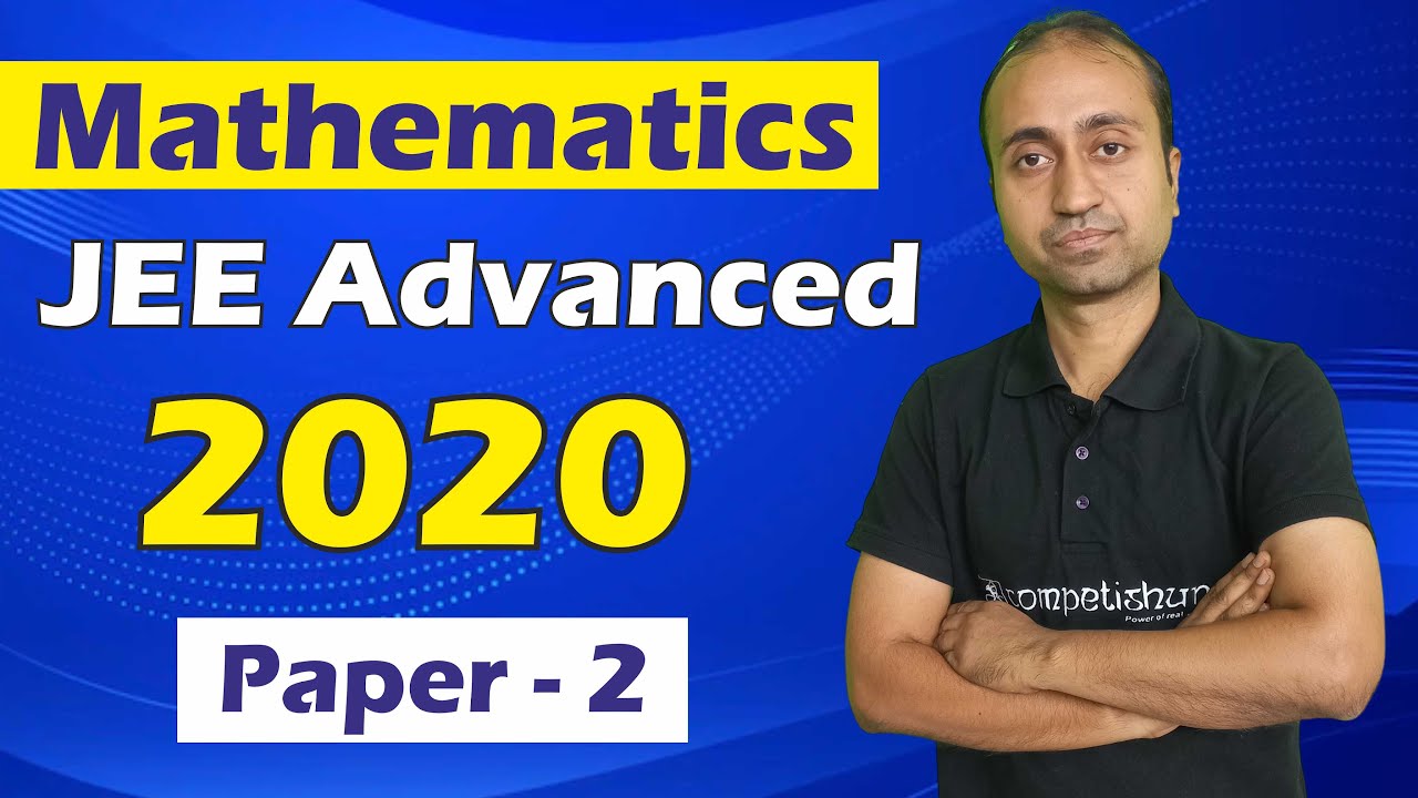 JEE Advanced 2020 Maths Solutions Paper 2