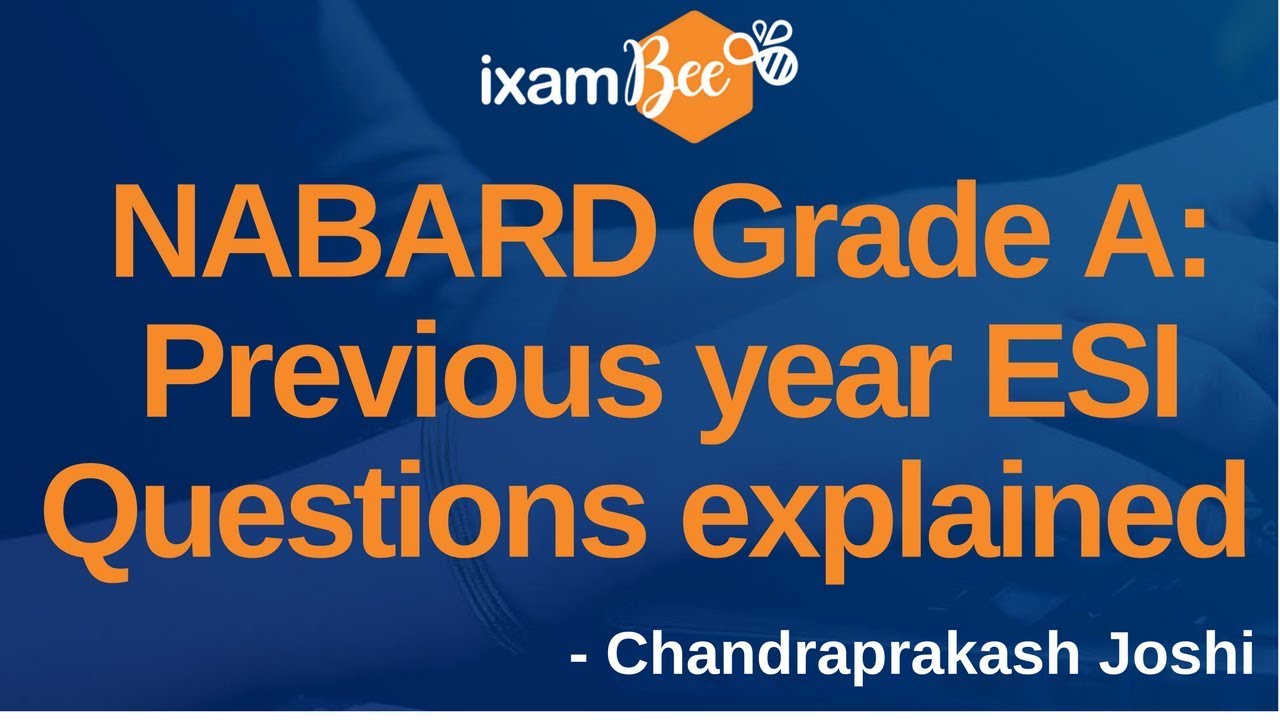 NABARD Grade A : Previous year solved Questions of ESI - Part 1