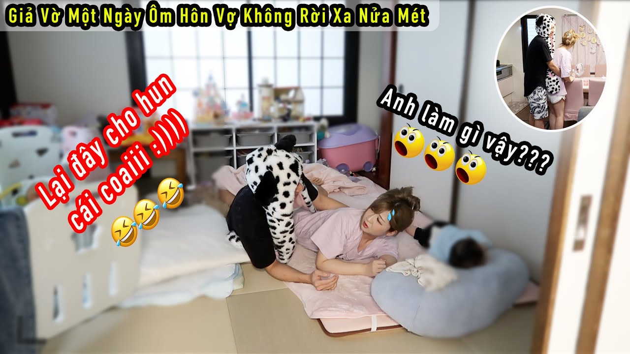 Troll Vợ Nhật | Giả Vờ Một Ng&agrave;y &Ocirc;m Megumi Kh&ocirc;ng Rời Xa Nửa M&eacute;t :)))