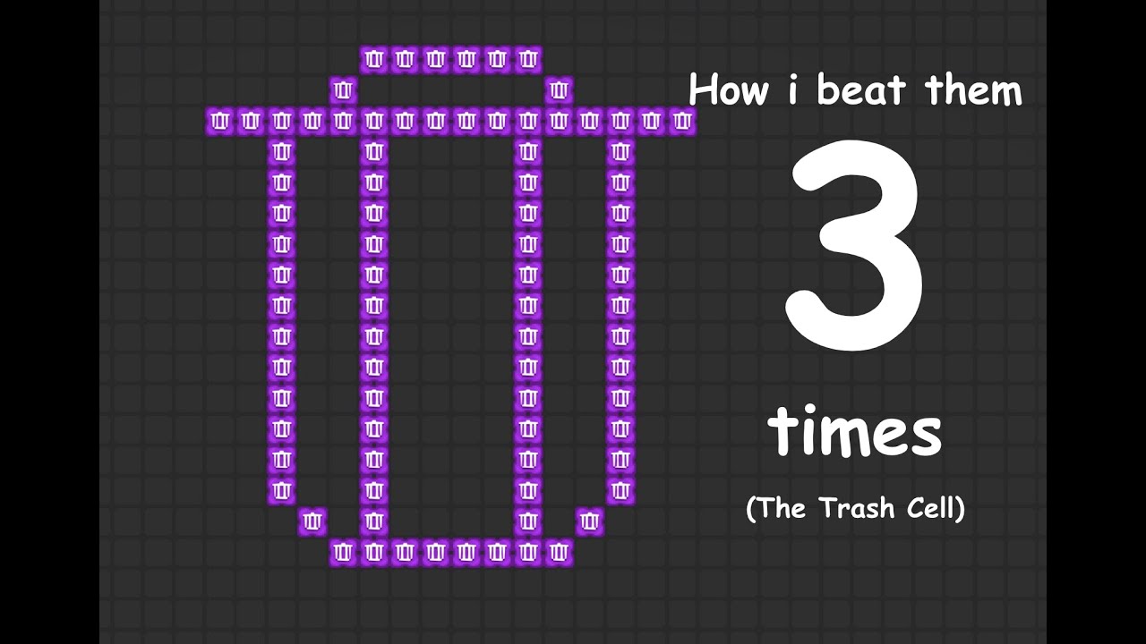 I Beat The Trash Cell. (part 1)