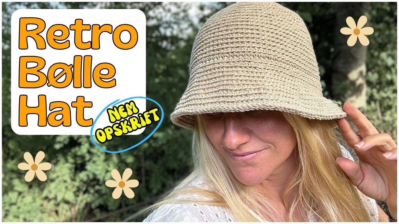 Hæklet Bøllehat i Retro Design | Hækleopskrift | Lær at Hækle