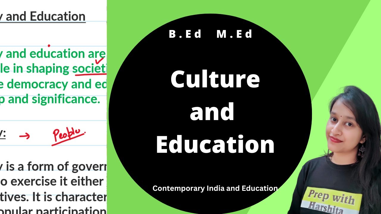 Culture and Education | Contemporary India and Education