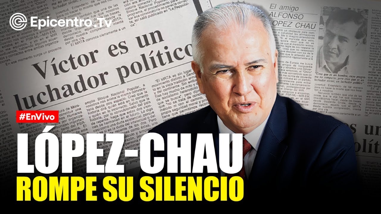 #EnVivo | López Chau rompe su silencio