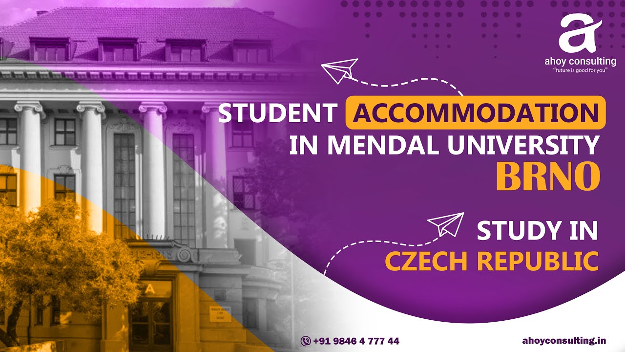 STUDENT ACCOMMODATION IN MENDEL UNIVERSITY | AHOY CONSULTING | STUDY IN CZECH REPUBLIC | MALAYALAM