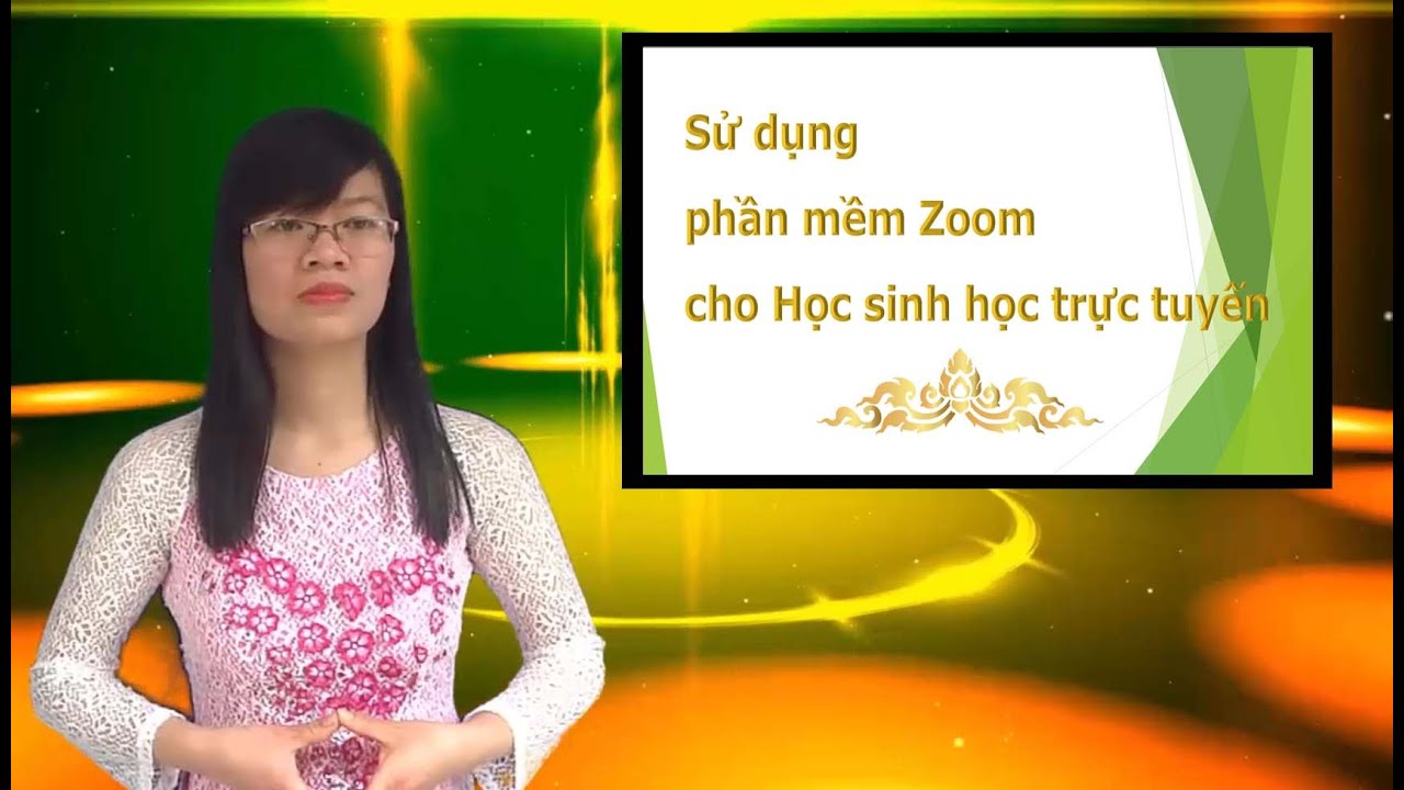 Sử dụng phần mềm Zoom cho Học sinh học trực tuyến