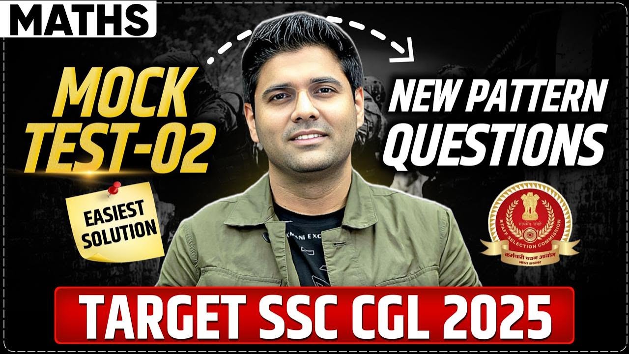 SSC CGL 2025 | SSC CGL Maths Mock Test 2 | New Pattern Maths Most Expected Questions Abhinay Sharma