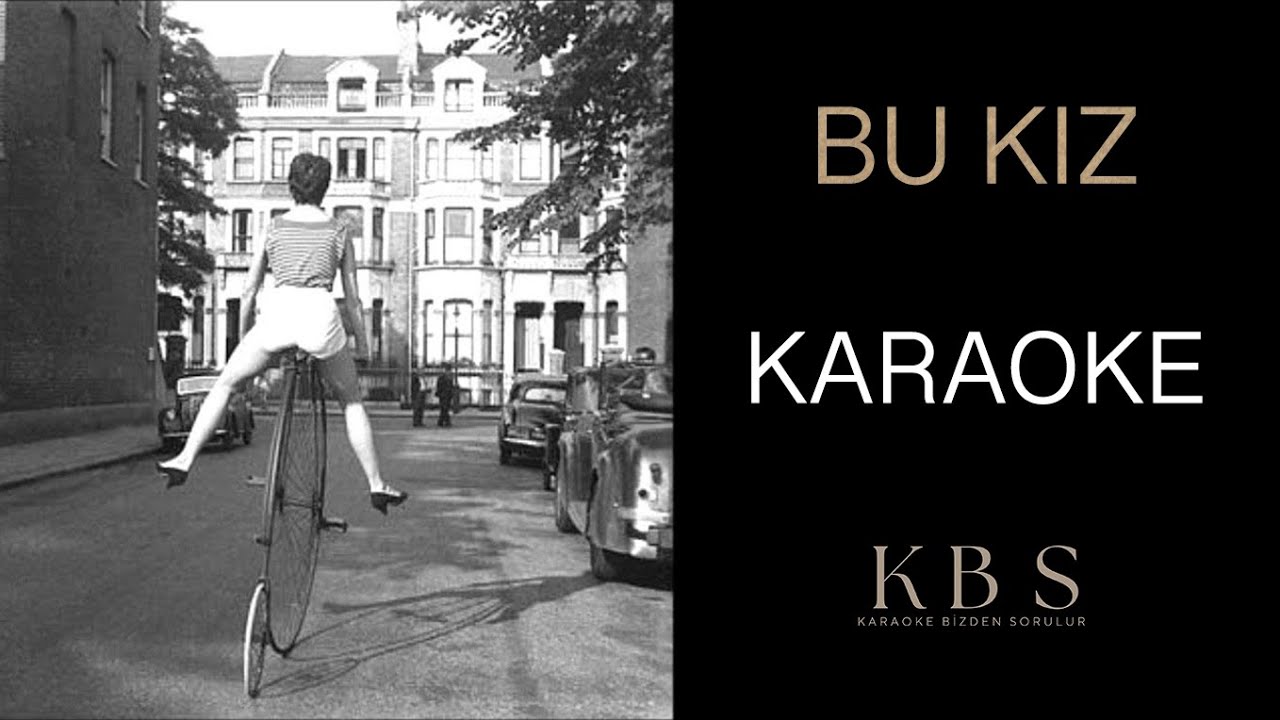 Son Feci Bisiklet - Bu Kız | (Kaliteli Karaoke)