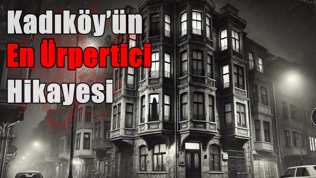 Bu Evde Korkun&ccedil; Olaylar Yaşanıyor! Kadık&ouml;y&rsquo;&uuml;n En &Uuml;rpertici Hikayesi