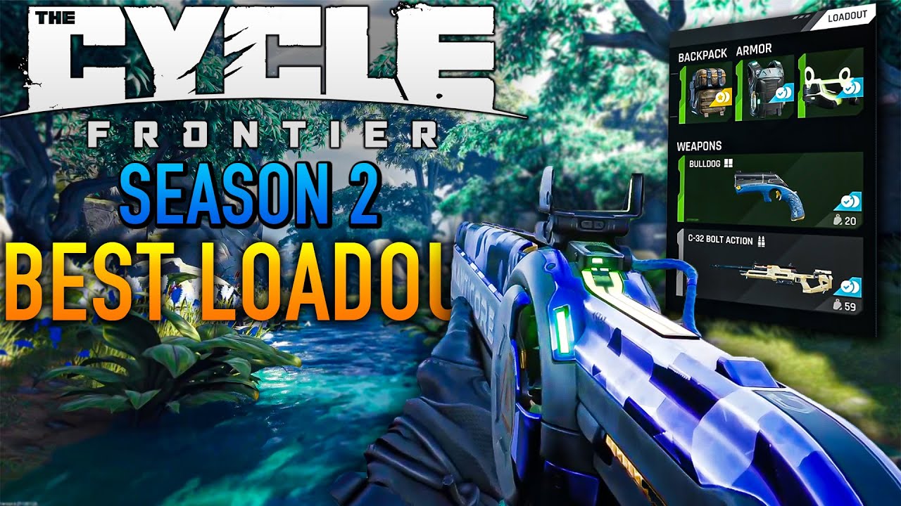 BEST LOADOUT FOR NEW PLAYERS THE CYCLE SEASON 2 | THE CYCLE: FRONTIER GAMEPLAY