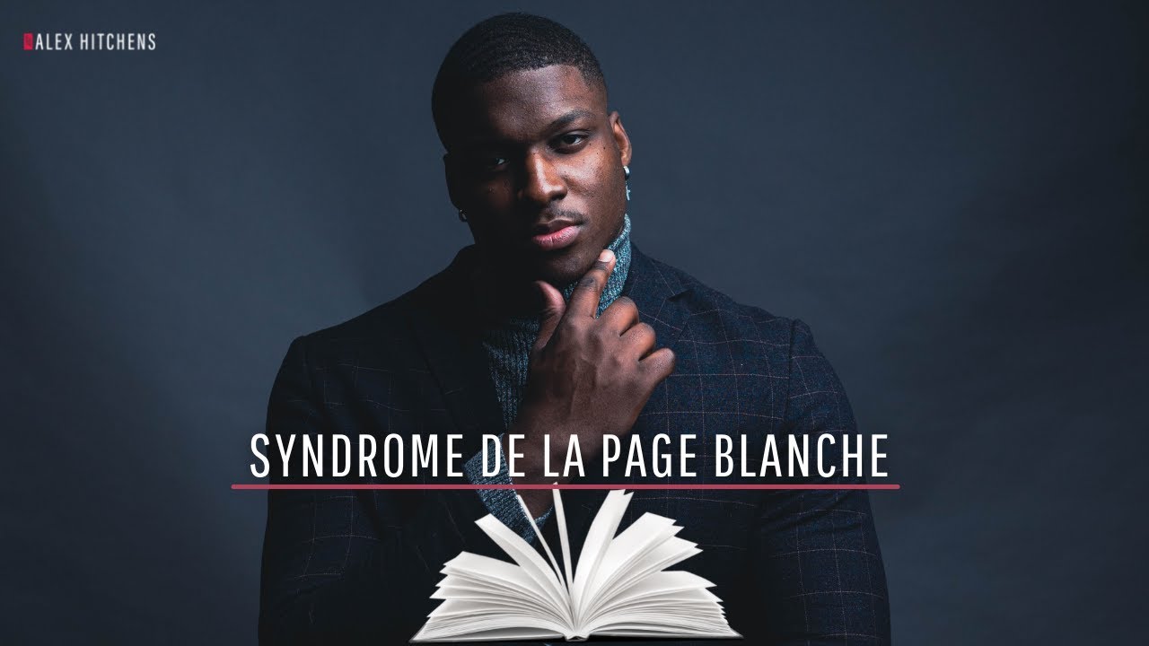 SYNDROME DE LA PAGE BLANCHE