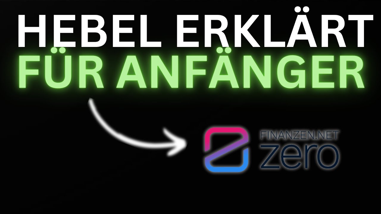 Hebel erkl&auml;rt bei Finanzen.net Zero