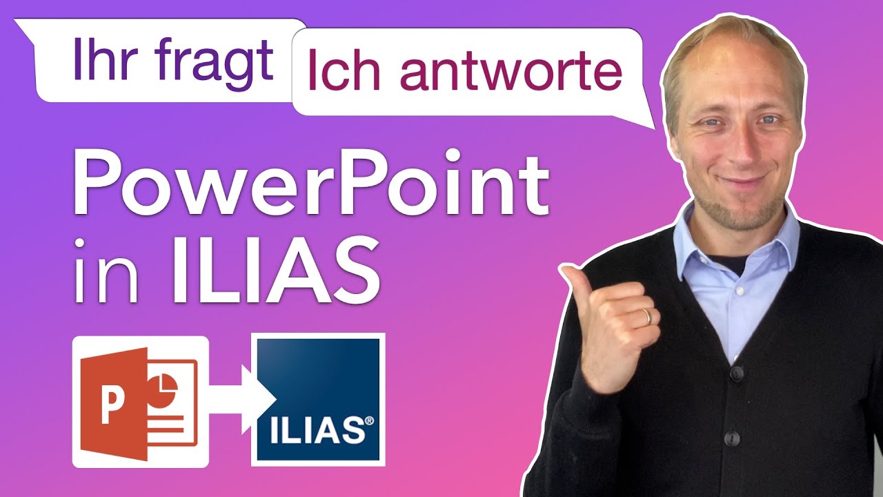 PowerPoint in ILIAS interaktiv einbinden (Tutorial 2022)