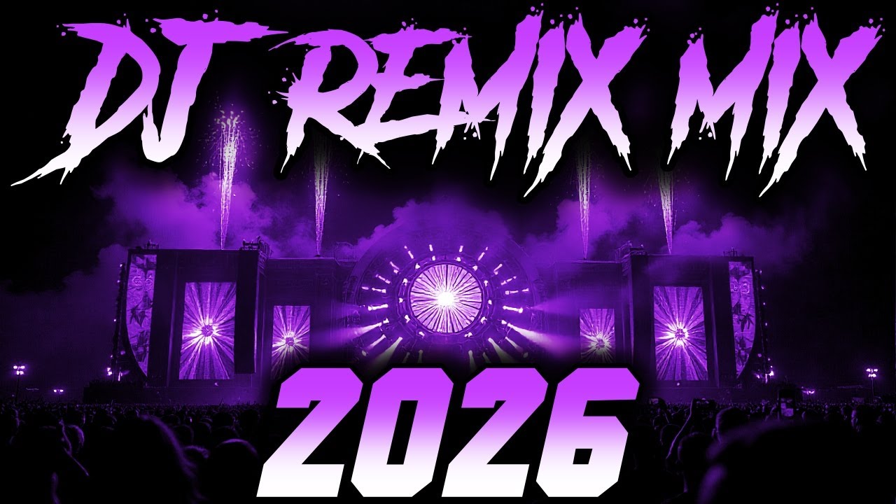 New Year Mix 2026 - Best Remixes & Mashups of Popular Songs 2026 | Dj Club Music Party Remix 2025 🔥