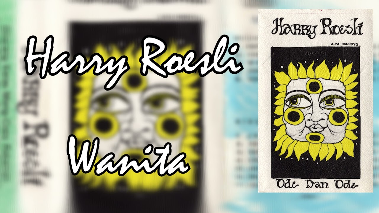 Harry Roesli - Wanita (Unofficial Remaster)
