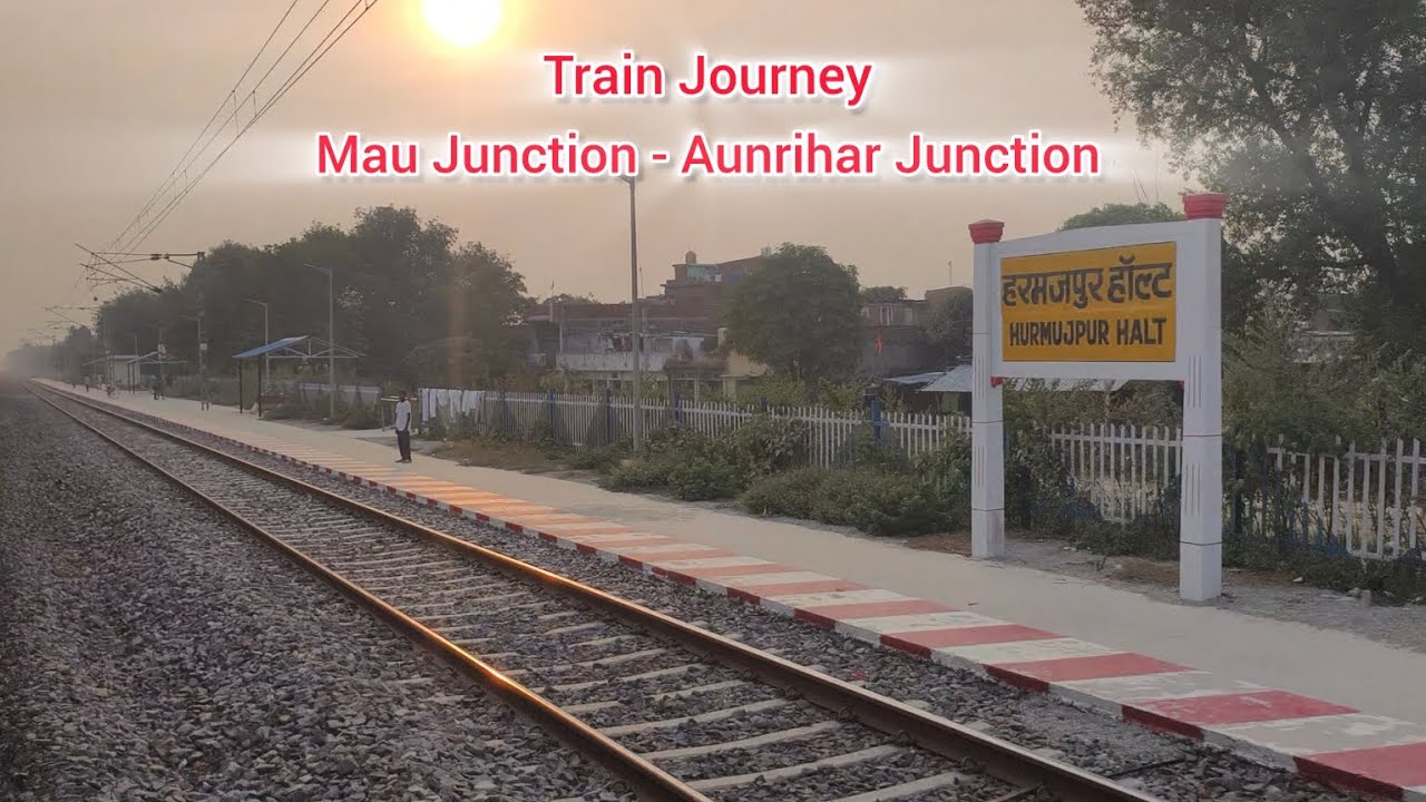 Mau Junction to Aunrihar Junction Train Journey 