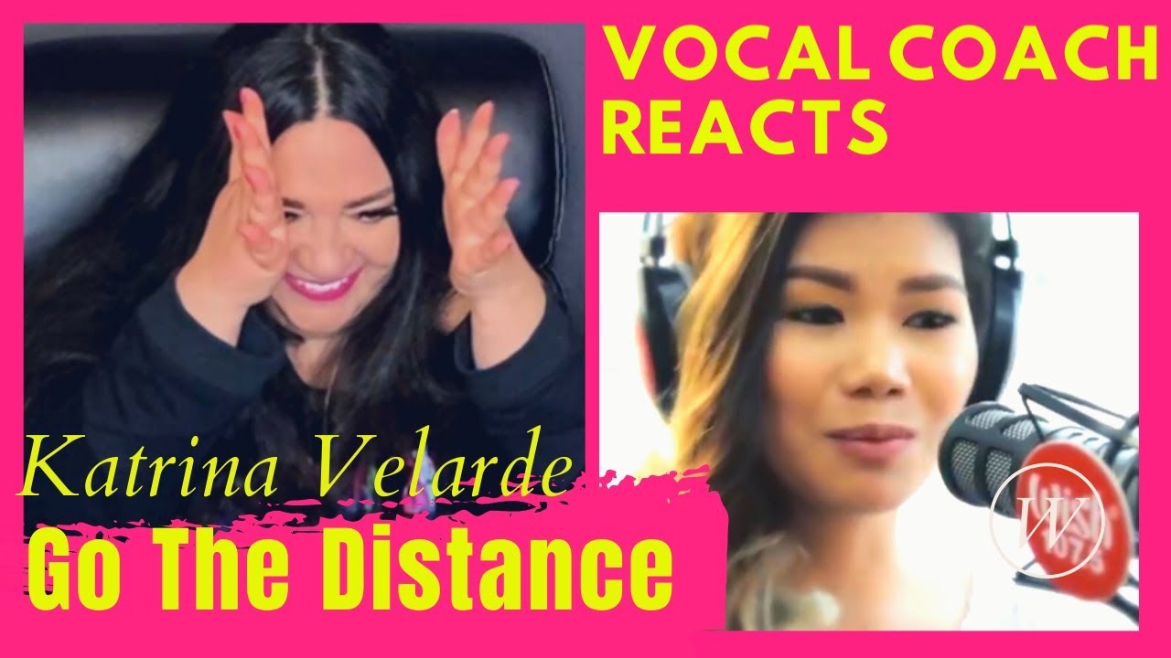 VOCAL COACH Reacts to Katrina Velarde GO THE DISTANCE live/KATRINA VELARDE Reaction & Vocal Analysis