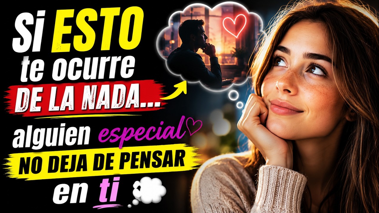 Si sientes ESTO de la nada... Ella no puede sacarte de su mente (Confirmado)