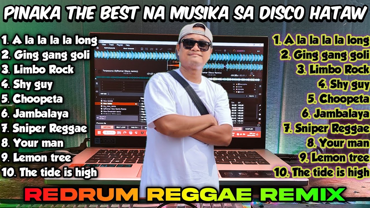 PINAKA DABEST NA MUSIKA SA DISCO HATAW - REDRUM REGGAE REMIX