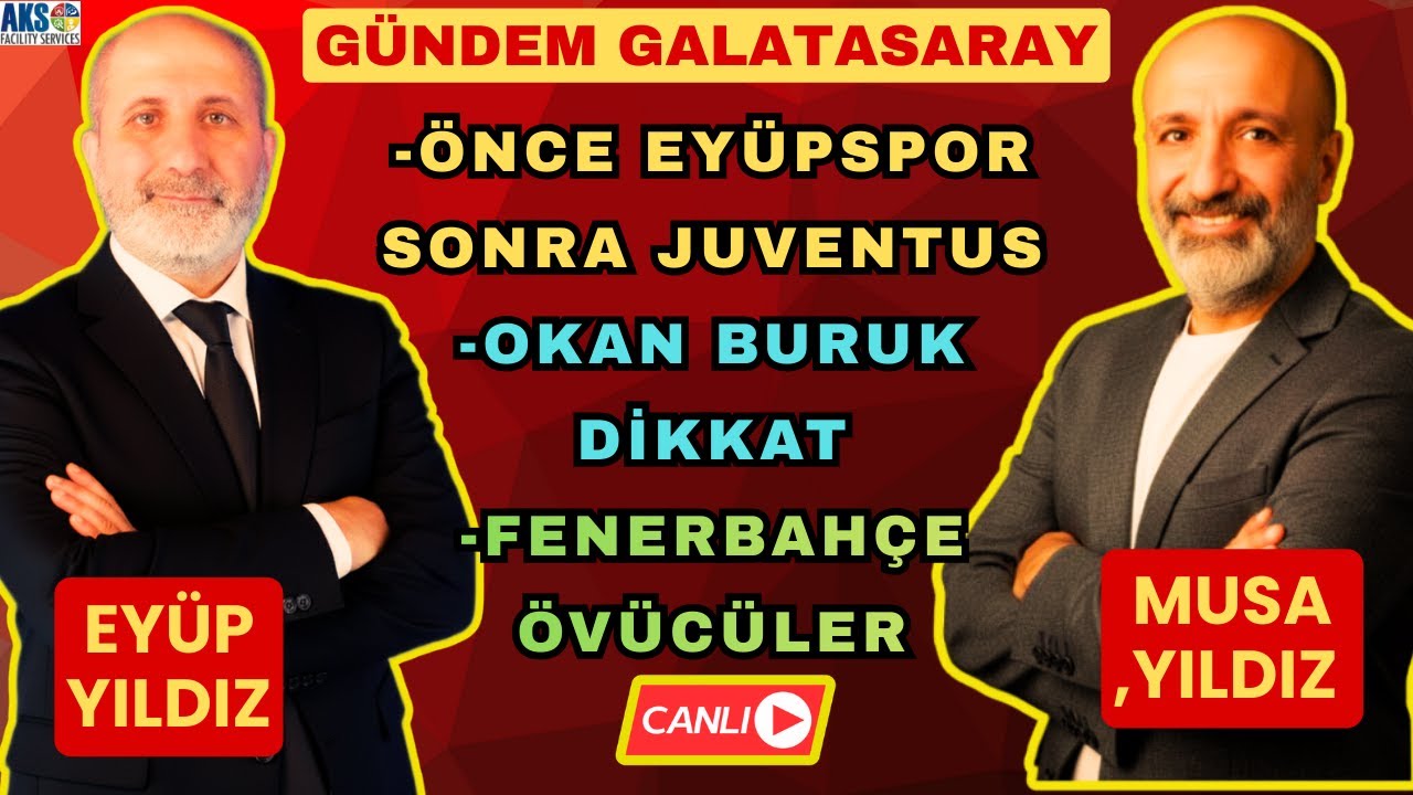 GALATASARAY'IN EYÜPSPOR VE JUVENTUS PLANI | DURSUN ÖZBEK'TEN TRANSFER AÇIKLAMASI OKAN BURUK HEDEFTE