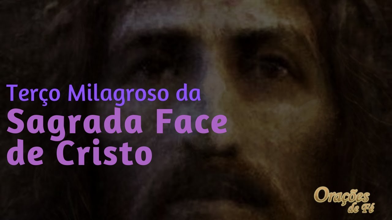Terço Milagroso da Sagrada Face de Cristo