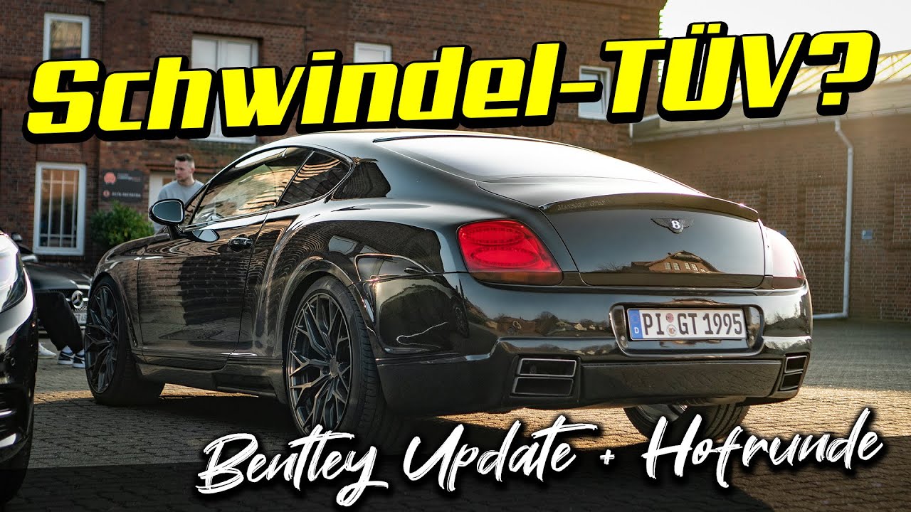 Bentley Absurdy GT63 | wie man aus billig teuer macht | Kundenstories + Tüvgeschichten | Platzrunde