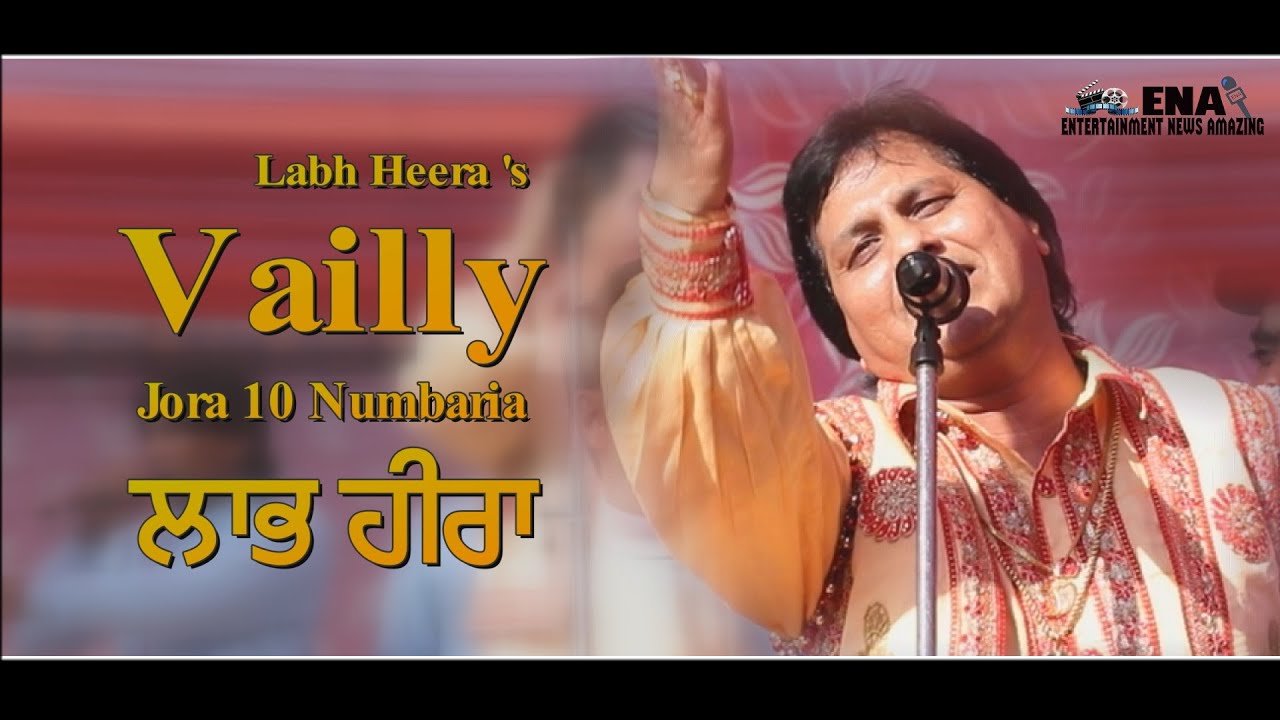 Labh Heera Live // Vailly // Jora 10 Numbaria // ENA //