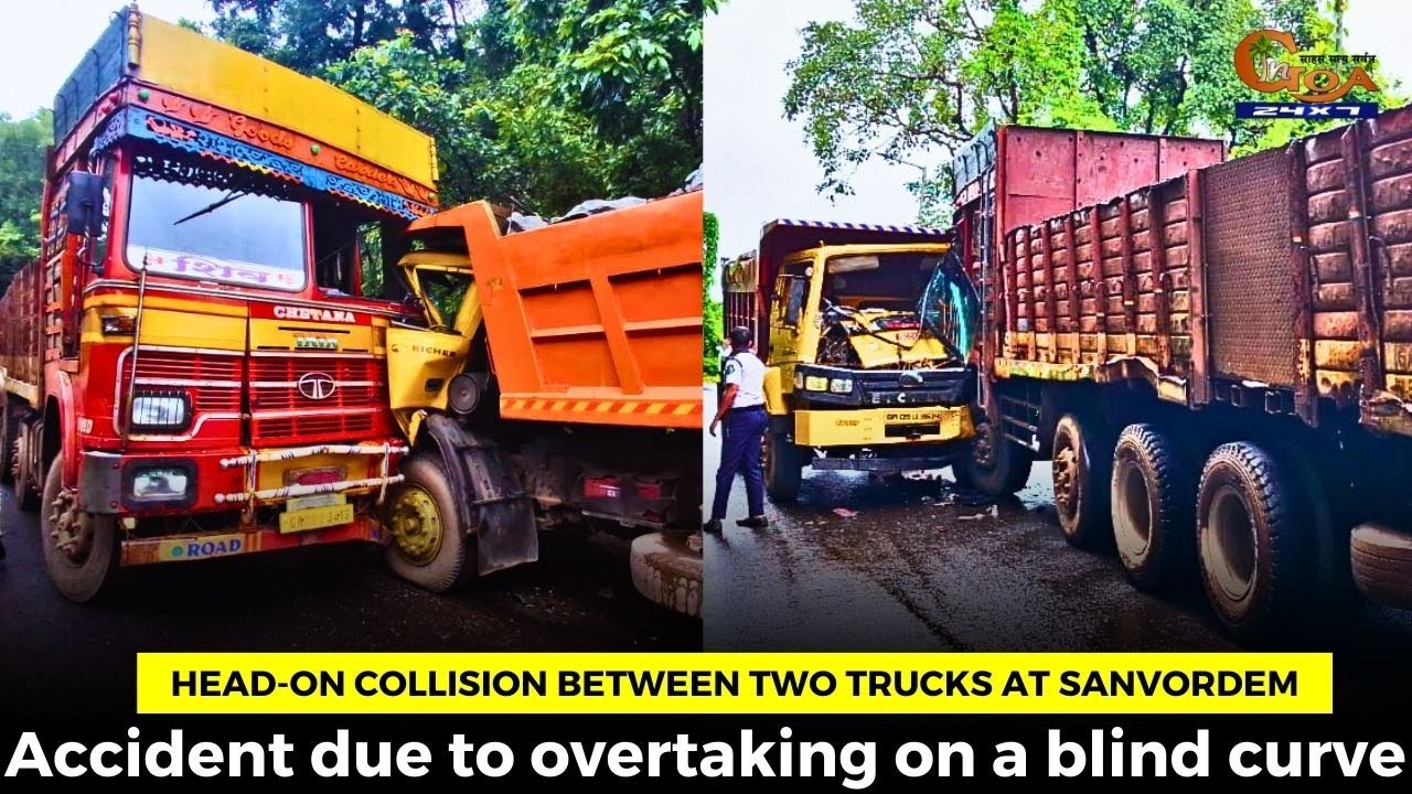 Head-on collision between two trucks at Sanvordem. #Accident due to overtaking on a blind curve