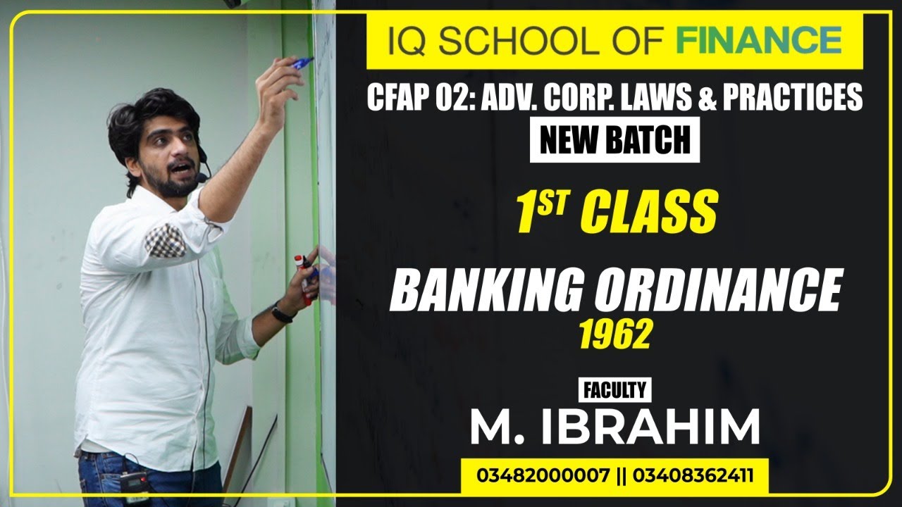 IQSF | CFAP 02 | Banking Ordinance 1962 | 1st Class | New Batch June23/Dec23 | By Sir MI