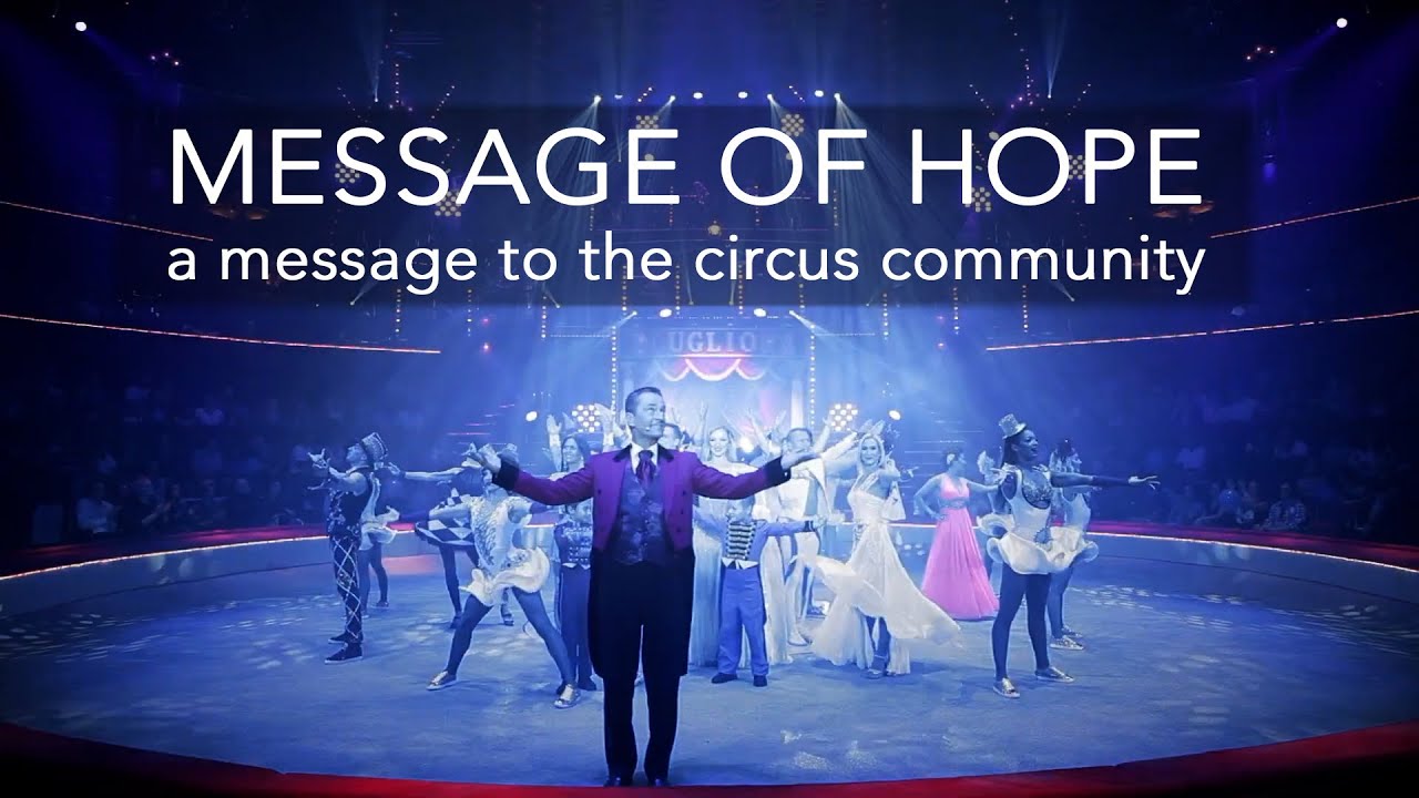 Message of Hope | A message to the circus community