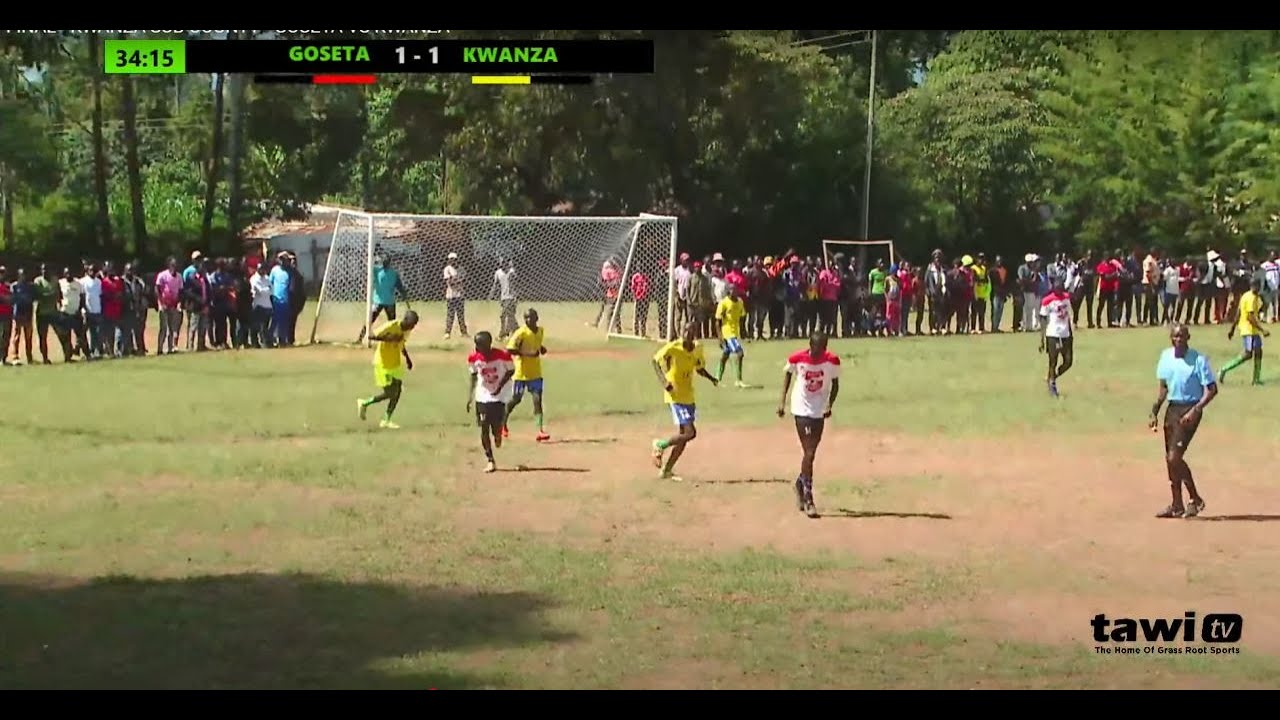 FINAL - KWANZA SUB COUNTY - GOSETA VS KWANZA