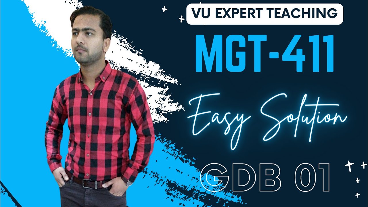 MGT411 GDB Solution