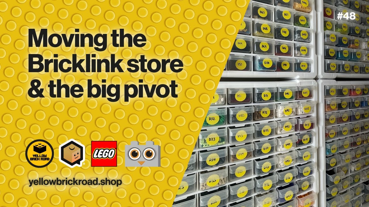 Moving the Bricklink Store & The Big Pivot – LEGO Bricklink Vlog #48