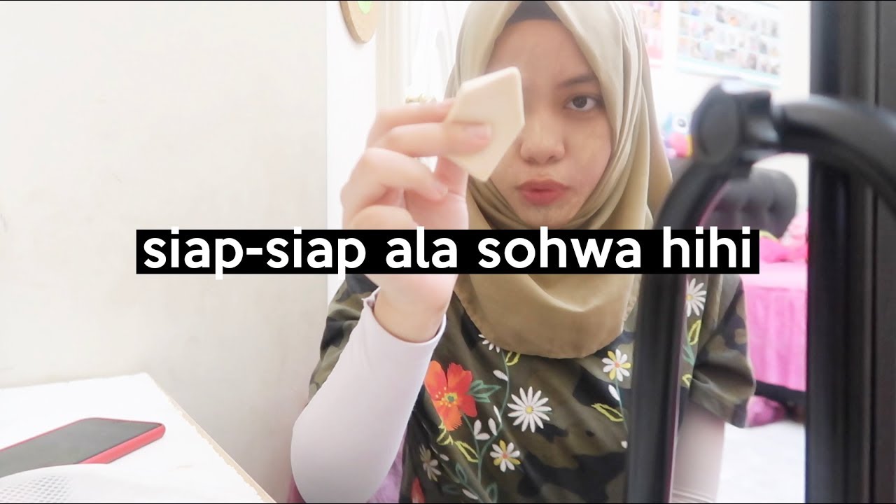 Siap-siap Sebelum Keluar Rumah | SOHWAcam