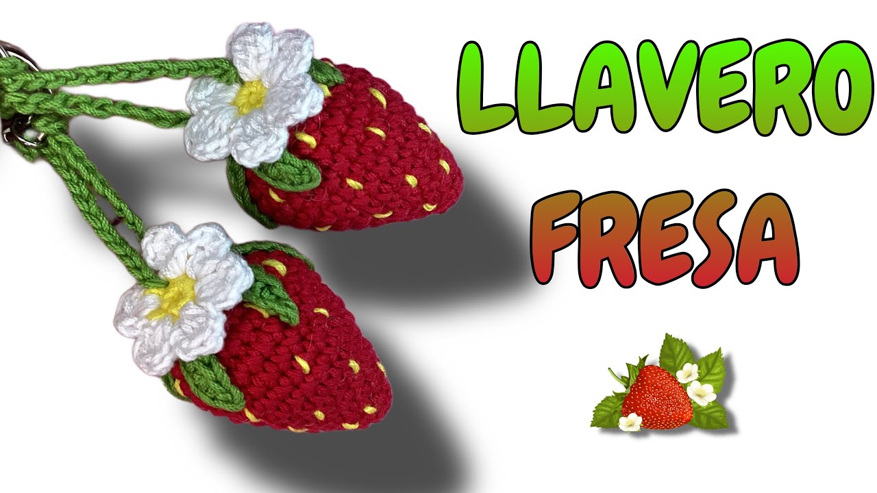 LLAVERO FRESA A CROCHET 