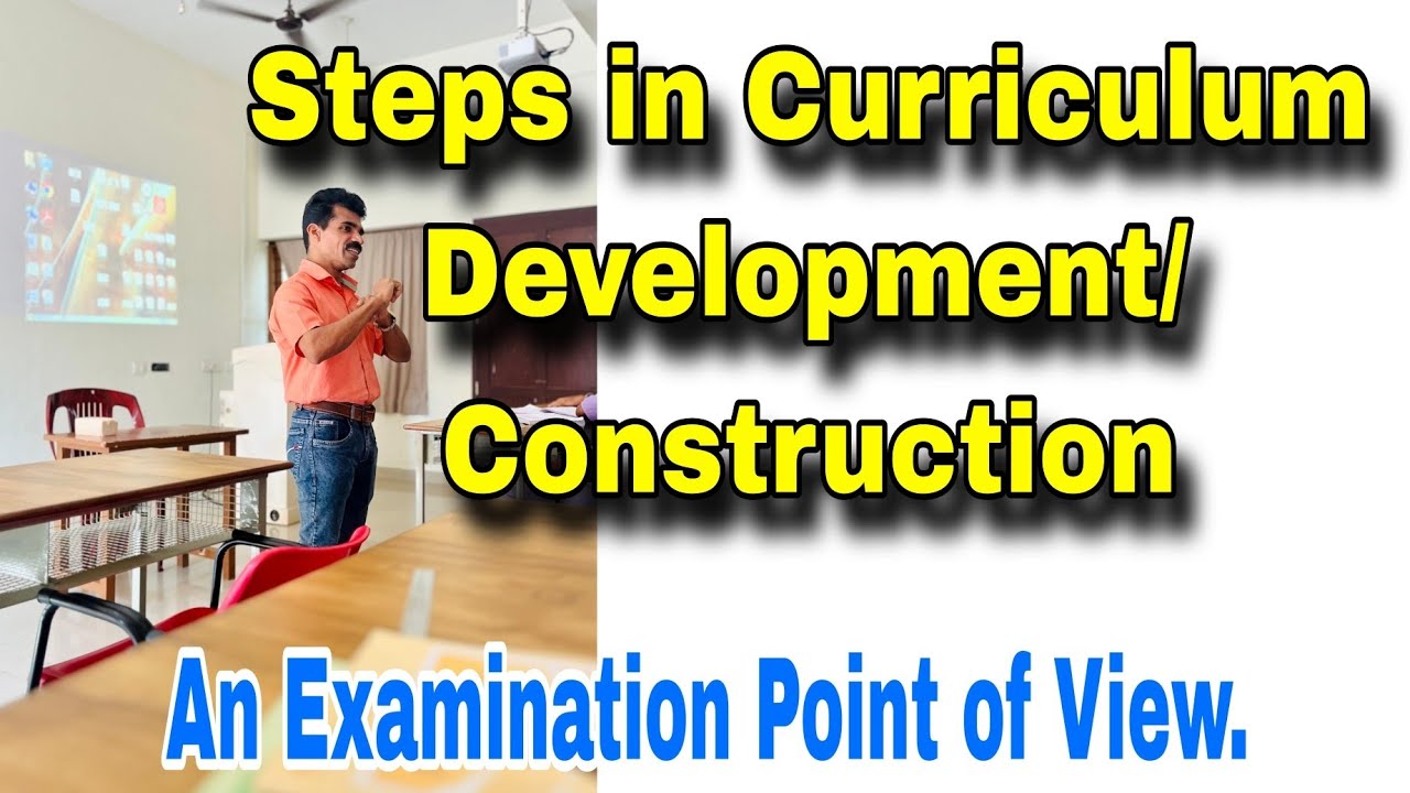 Steps in Curriculum Development/Construction - Simplified.