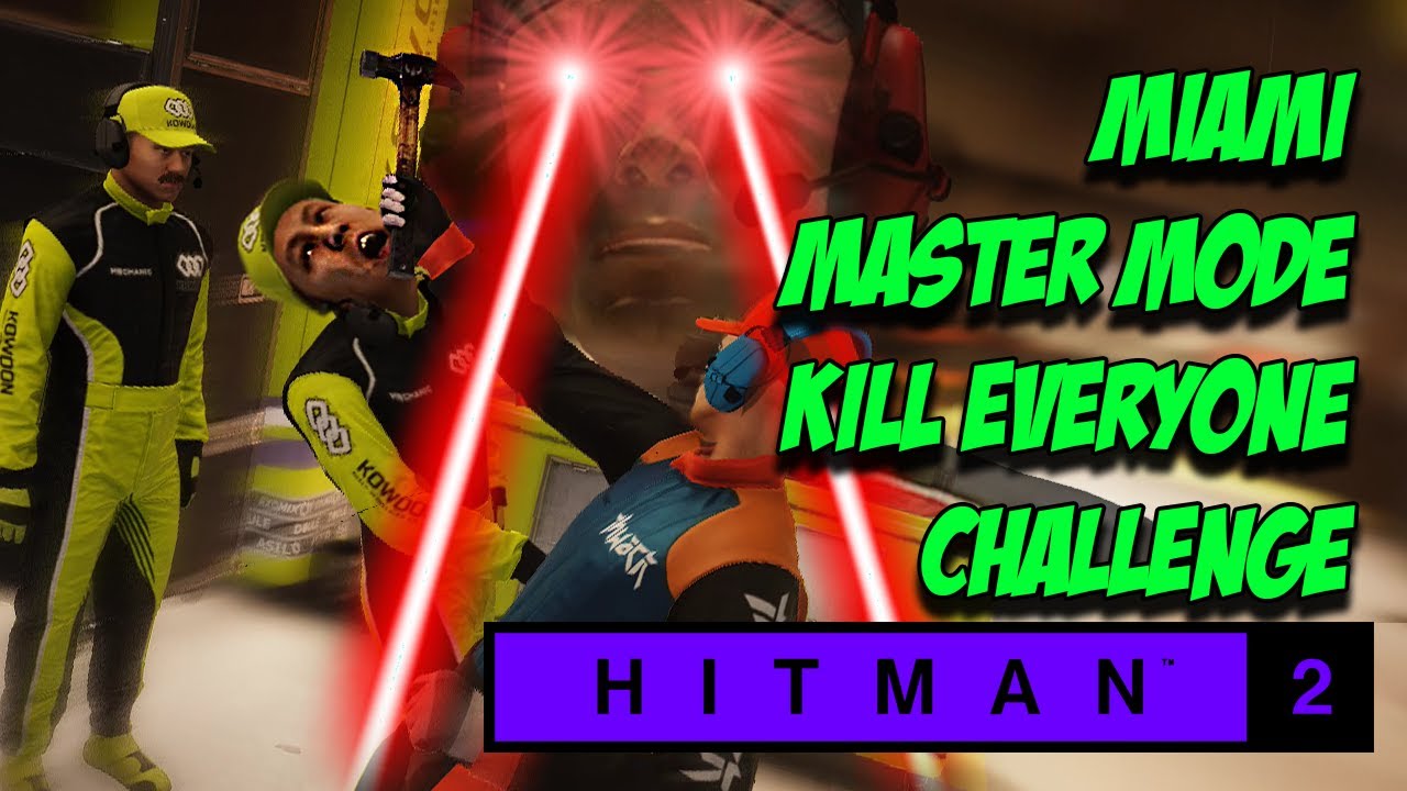 MIAMI MASTER KILL EVERYONE CHALLENGE - Hitman 2