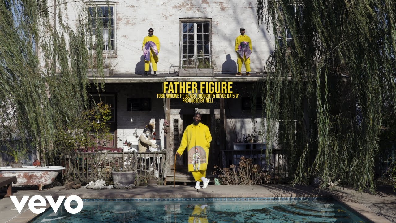 TOBE NWIGWE - FATHER FIGURE FT. BLACK THOUGHT + ROYCE DA 5&rsquo;9&rdquo;