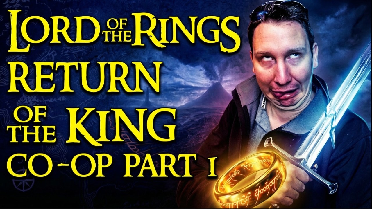 Lord of The Rings Return of the King CO-OP Part 1: Path of the King