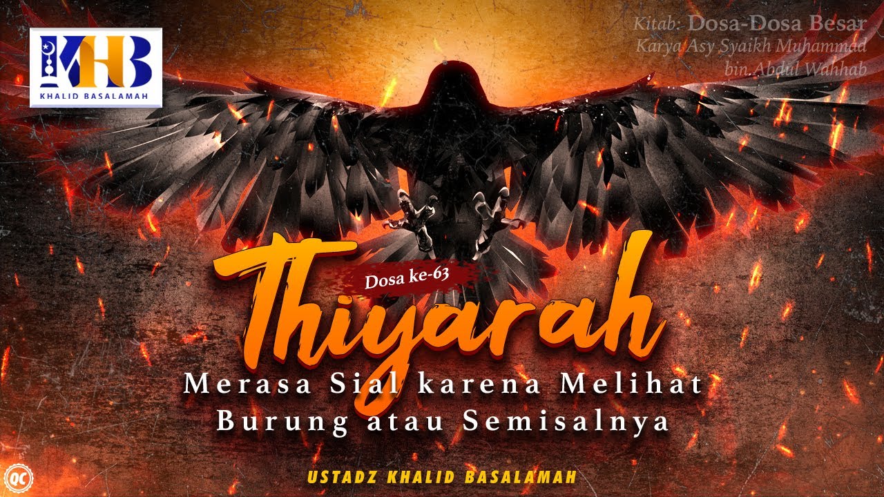 Dosa-Dosa Besar #63 &ndash; Thiyarah &ndash; Khalid Basalamah