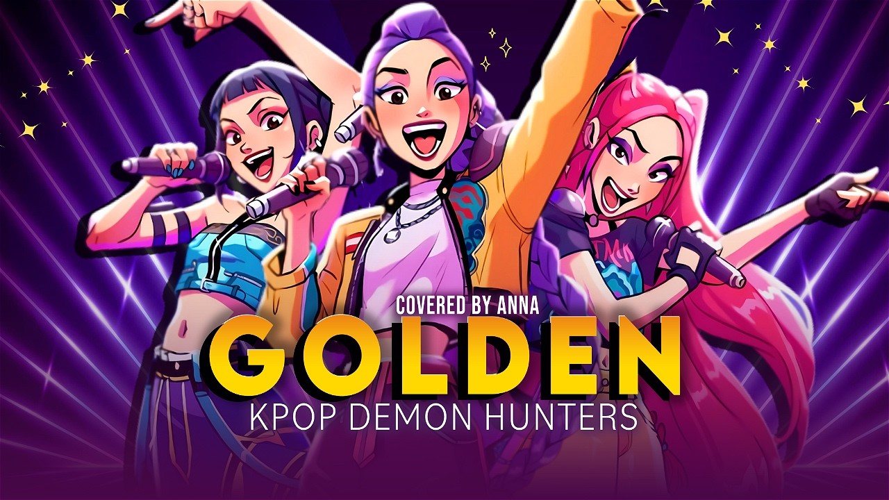 Golden (KPop Demon Hunters)【covered by Anna】
