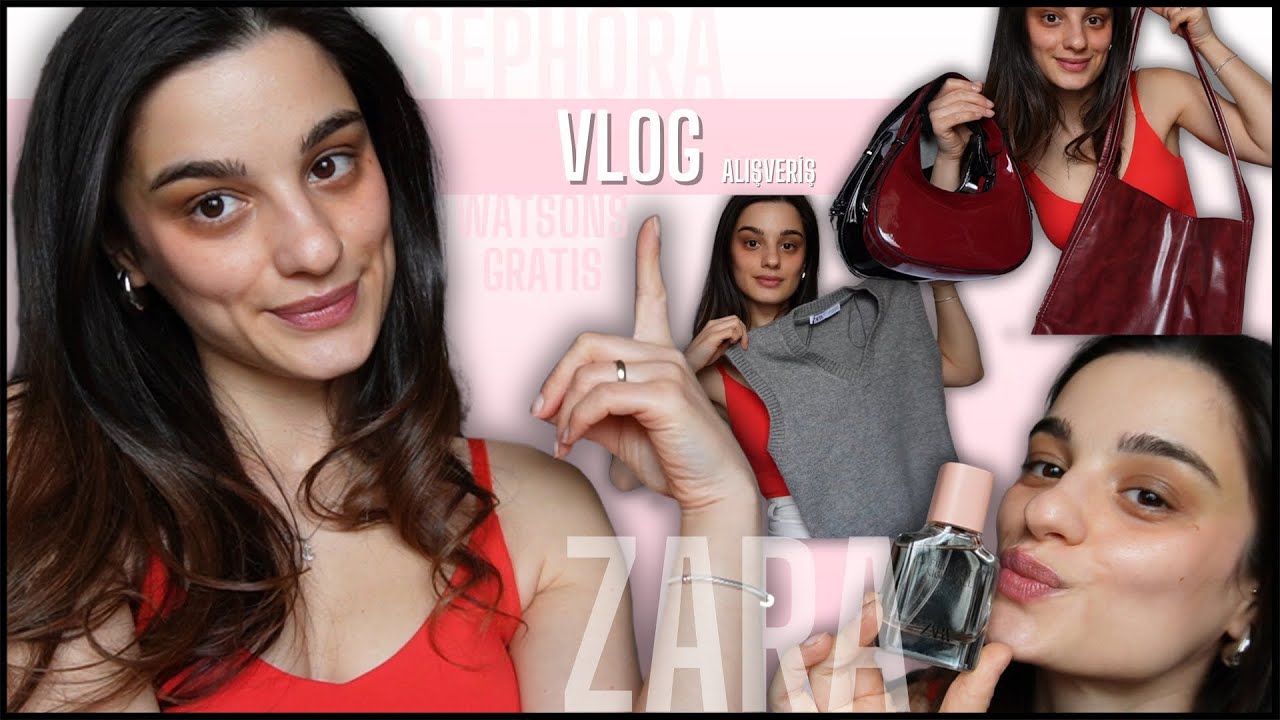 vlog | zara yeni sezon, watsons & sephora indirimleri, uygun fiyatlı çantalar