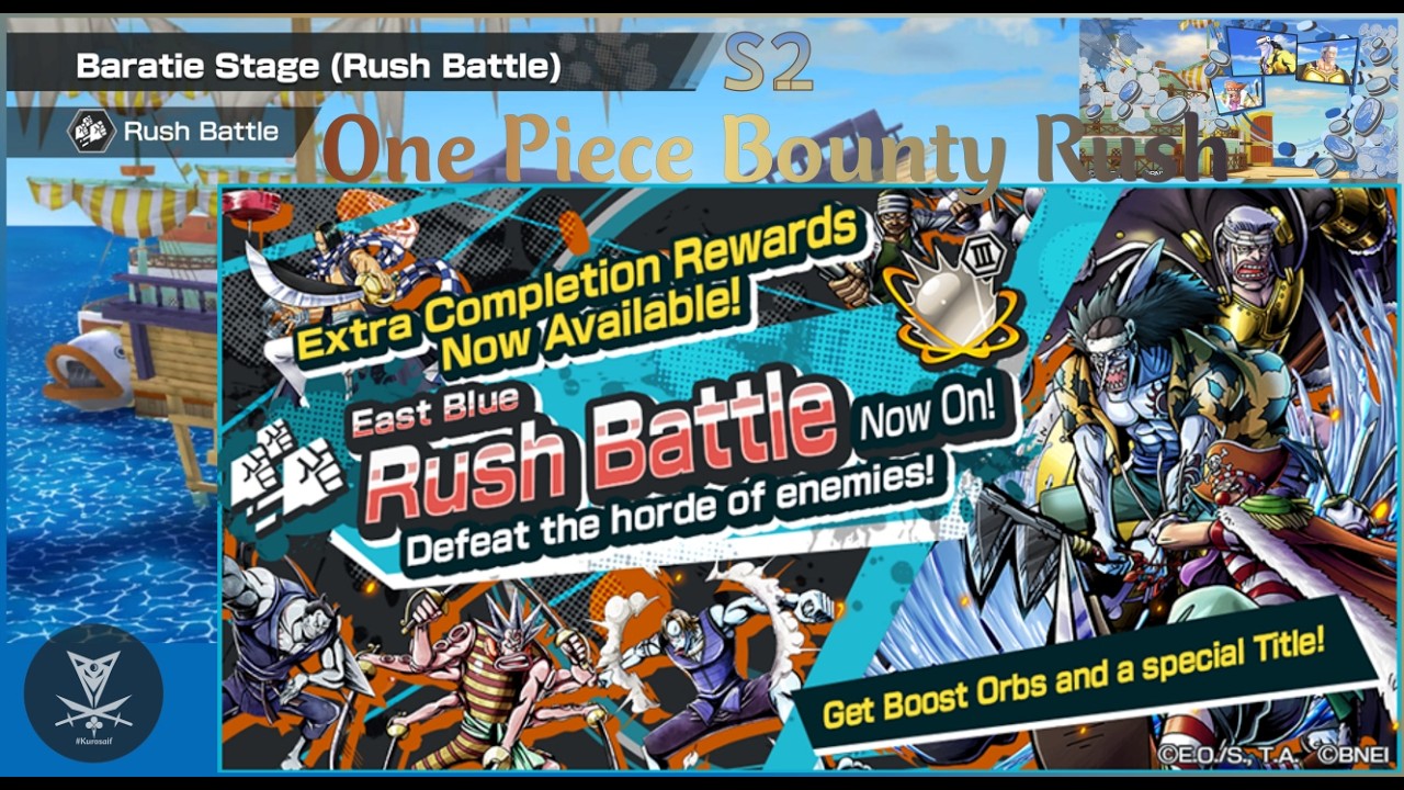 One Piece Bounty Rush | East Blue Rush Battle – S2 (2026)