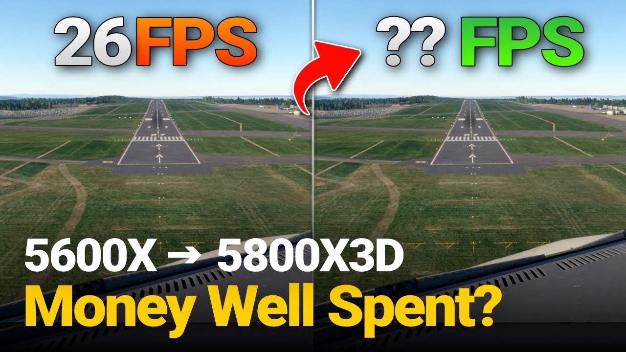 5600X vs 5800X3D in MSFS - Was Upgrading Worth It?