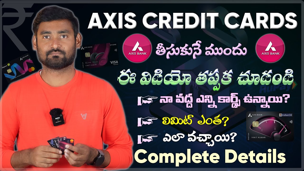 Best Axis Bank Credit Cards With My Own Experience Telugu 2024 | Credit Card Fast Approval 2024